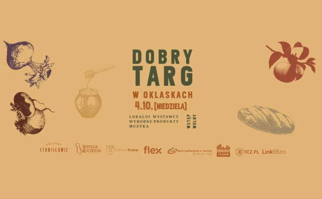 Tczew - Jesień smakuje dobrze! Dobry Targ wraca do Oklasków Stanisławie