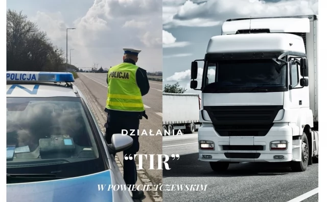 Tczew - Działania "TIR". Jeden z kierowców prowadził ciężarówkę bez uprawnień!