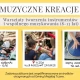 Tczew - Muzyczne Kreacje - Warsztat tworzenia instrumentów i wspólnego muzykowania (8-13 lat)