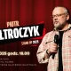 Tczew - Piotr Bałtroczyk - stand-up