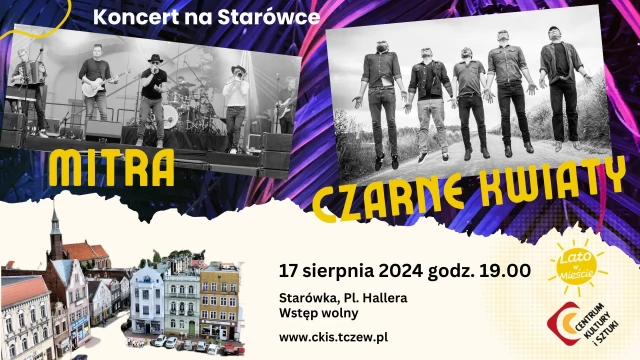 Tczew - Mitra + Czarne Kwiaty - koncert na Starówce