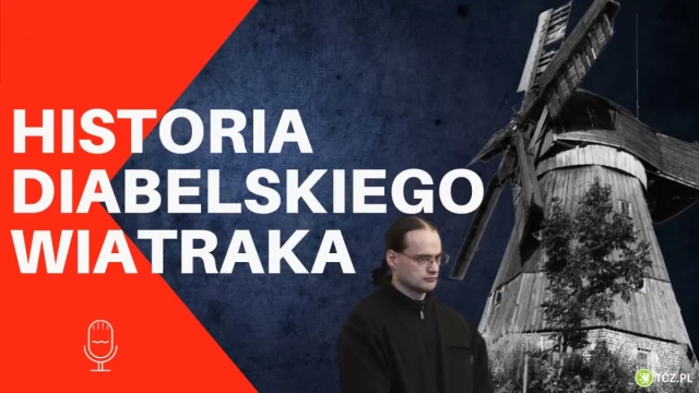 Tczew - "Diabeł z Tczewa" mieszkał w "Diabelskim Wiatraku"