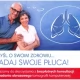 Tczew - Pomyśl o zdrowiu... Zadbaj o swoje płuca