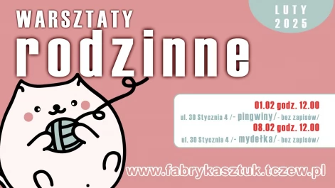 Tczew - Warsztaty rodzinne