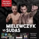 Tczew - Mielewczyk vs. Sudas - kto jeszcze skrzyżuje w Tczewie rękawice?