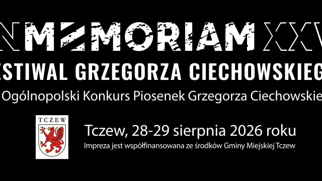Tczew - In Memoriam XXV Festiwal Grzegorza Ciechowskiego
