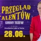 Tczew - Pokaż swój talent na II Gminnym Przeglądzie Talentów Artystycznych!