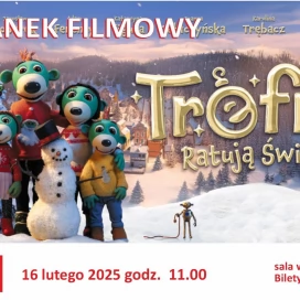 Tczew - Trefliki ratują święta - Poranek Filmowy Przyjazny Sensorycznie - projekcja filmowa dla dzieci