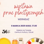 Tczew - Wystawa prac uczestników warsztatów plastycznych - wernisaż