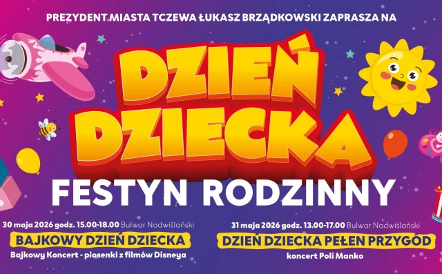 Tczew - BAJKOWY DZIEŃ DZIECKA. Festyn Rodzinny