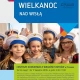 Tczew - Wielkanoc nad Wisłą i w Japonii