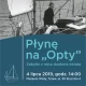 Tczew - "Płynę na Opty": wystawa o rejsie bez granic w Muzeum Wisły