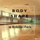 Tczew - BODY SHAPE w RokitkiPark