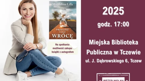 Tczew - Spotkanie autorskie z Magdaleną Lilla