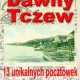 Tczew - Kalendarz Dawnego Tczewa z unikalnymi pocztówkami już do nabycia