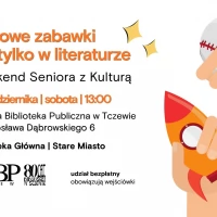 Tczew - Weekend Seniora z Kulturą w bibliotece