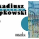 Tczew - Arkadiusz Kropkowski. Malarstwo