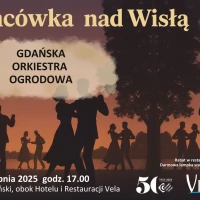 Tczew - Potańcówka nad Wisłą