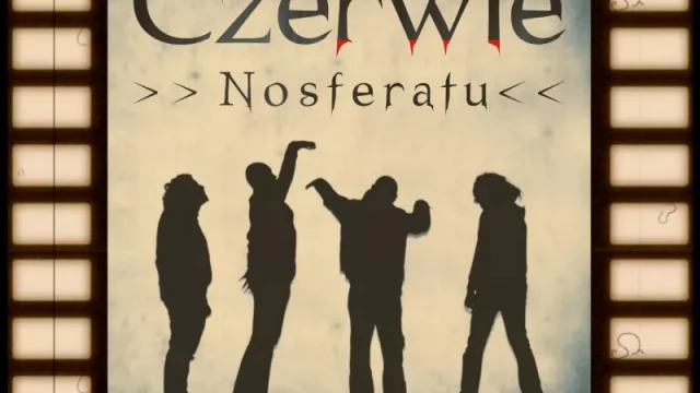 Tczew - "Nosferatu - symfonia grozy" z 1922 r.- projekcja filmu niemego z muzyką na żywo w wykonaniu zespołu Czerwie