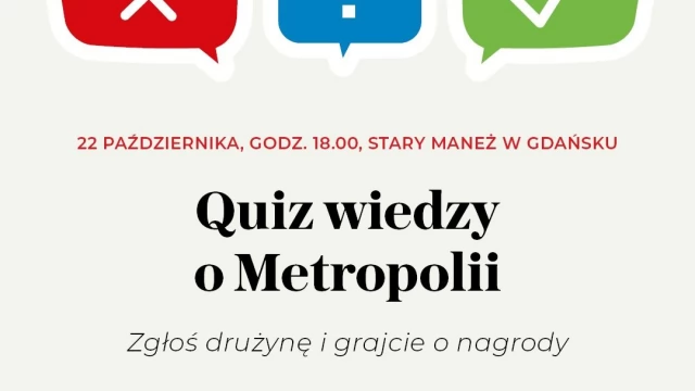 Tczew - Quiz Wiedzy o Metropolii już 22 października w Starym Maneżu