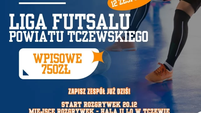 Tczew - Ruszyły zapisy do Ligi Futsalu Powiatu Tczewskiego!