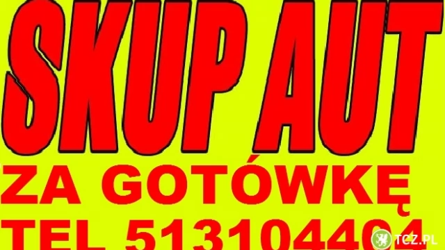 Tczew - Skup Aut t.513104404 Całe Uszkodzone, stare Dobre