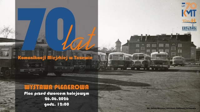 Tczew - Wystawa plenerowa o historii komunikacji miejskiej w Tczewie
