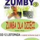 Tczew - Zumba dla dzieci na stałe w grafiku TCSiR