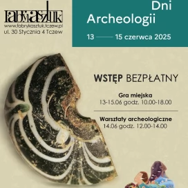 Tczew - Europejskie Dni Archeologii