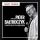 Tczew - Stand up Piotra Bałtroczyka