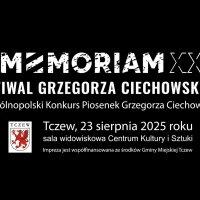 Tczew - In Memoriam XXIV Festiwal Grzegorza Ciechowskiego