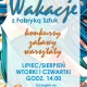 Tczew - Wakacje z Fabryką Sztuk