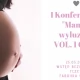 Tczew - I Konferencja "Mamo, wyluzuj!" Vol. 1 Ciąża