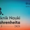 Tczew - 3. Piknik Nauki Fahrenheita. W planie rekordowa liczba atrakcji