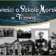 Tczew - Fabryka Sztuk online - tym razem o dziejach Szkoły Morskiej