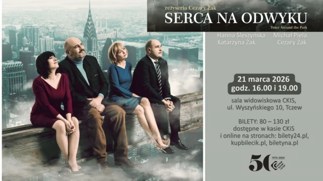 Tczew - SERCA NA ODWYKU - spektakl w gwiazdorskiej obsadzie