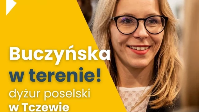 Tczew - Dyżur poselski Agnieszki Buczyńskiej w Tczewie