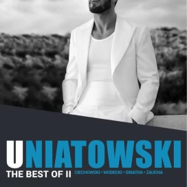 Tczew - Sławek Uniatowski: The Best Of II - Ciechowski, Wodecki, Zaucha, Sinatra - koncert 