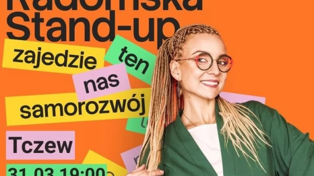 Tczew - Aleksandra Radomska w programie "Zajedzie nas ten samorozwój" - stand-up