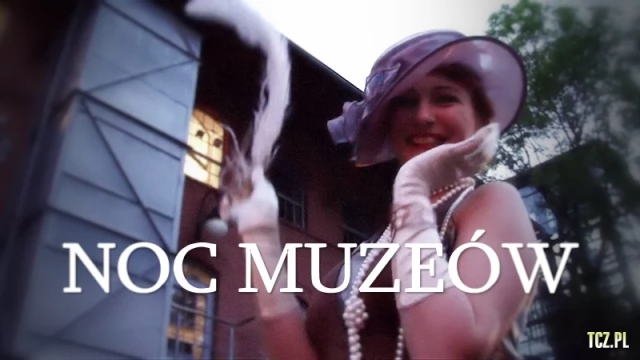 Tczew - Noc Muzeów w Tczewie