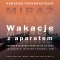 Tczew - "Wakacje z aparatem" - konkurs dla miłośników fotografii