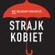 Tczew - "Nie składamy parasolek". W Tczewie bez kontynuacji strajku kobiet