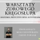 Tczew - Warsztaty zdrowy kręgosłup w Rokitkipark