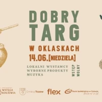Tczew - Na skraju lata - czerwcowy Dobry Targ w Oklaskach Stanisławie!