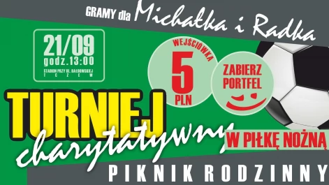 Tczew - Charytatywny Turniej Piłki Nożnej dla Michała i Radka