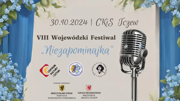 Tczew - VIII Wojewódzki Festiwal Niezapominajka 2024