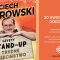 Tczew - Wojciech Cejrowski - stand-up show "Trudne dzieciństwo"