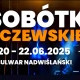 Tczew - Sobótki Tczewskie 2025 - trzy dni zabawy nad Wisłą