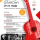 Tczew - II Tczewski Festiwal Gitarowy - w niedzielę finały