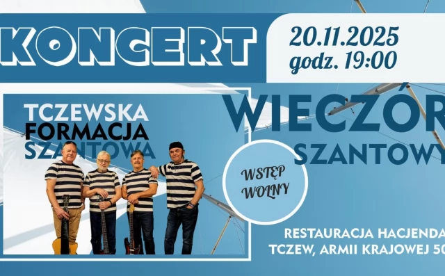 Tczew - Szanty w Hacjendzie